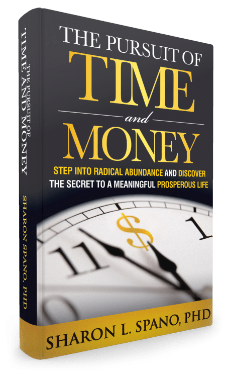 The Pursuit Of Time And Money By Sharon Spano Phd Step